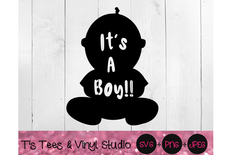 Download It's A Boy SVG, Blue Svg, Black Svg, Newborn Baby Svg ...