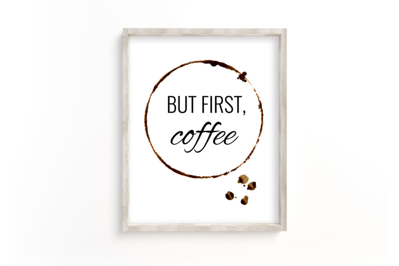 but-first-coffee-home-print-kitchen-decor-coffee-print