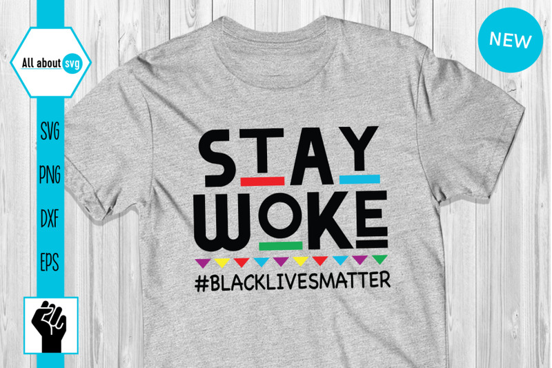 stay-woke-svg-black-lives-matter-svg