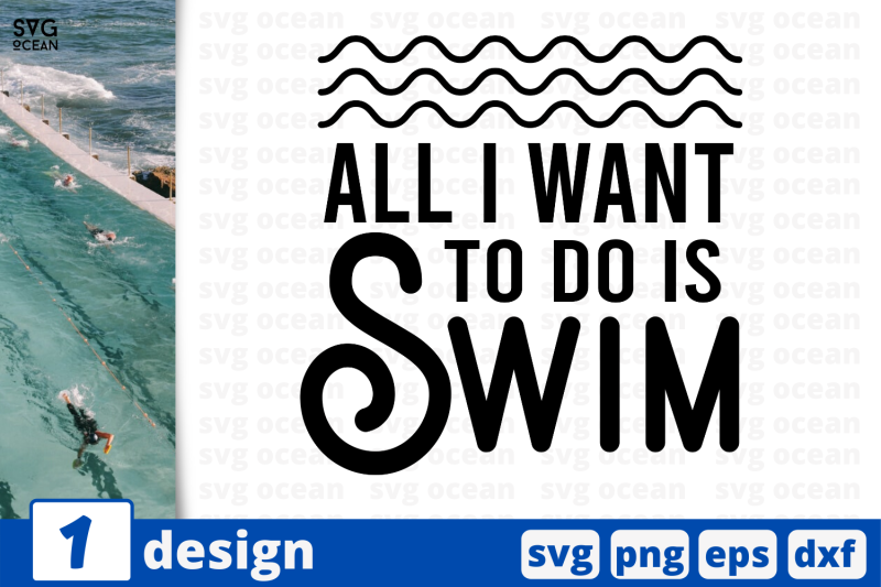 1-all-i-want-to-do-swim-nbsp-swimming-quote-cricut-svg