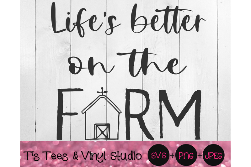 Farm Life Svg, Farm Svg, Life Svg, Life's Better On The Farm Svg, Coun
SVG PNG EPS DXF File