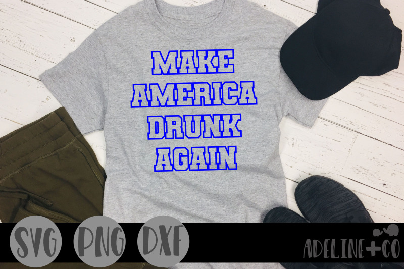 make-america-drunk-again-svg-png-dxf