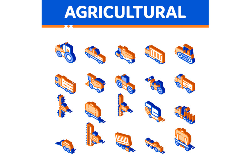 agricultural-vehicles-vector-isometric-icons-set