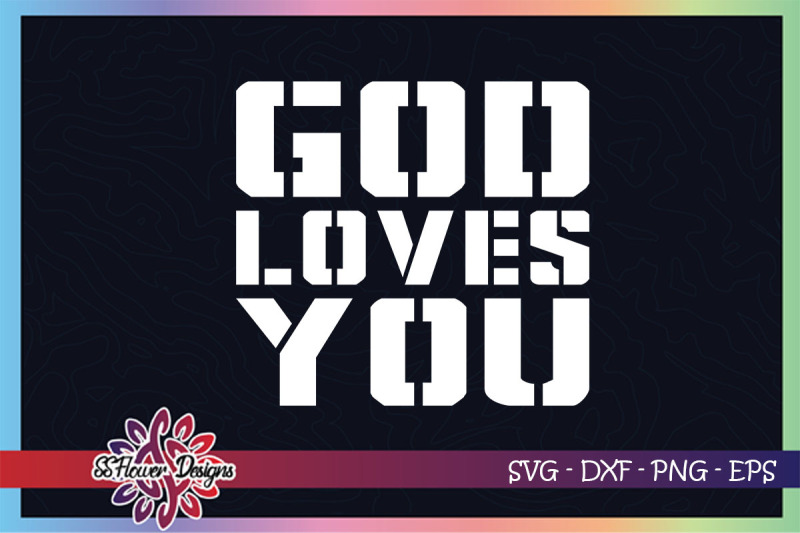 god-loves-you-svg-jesus-svg-cross-svg