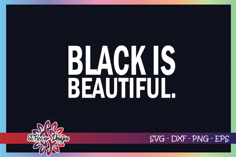 black-is-beautiful-svg-black-lives-matter-svg-black-svg