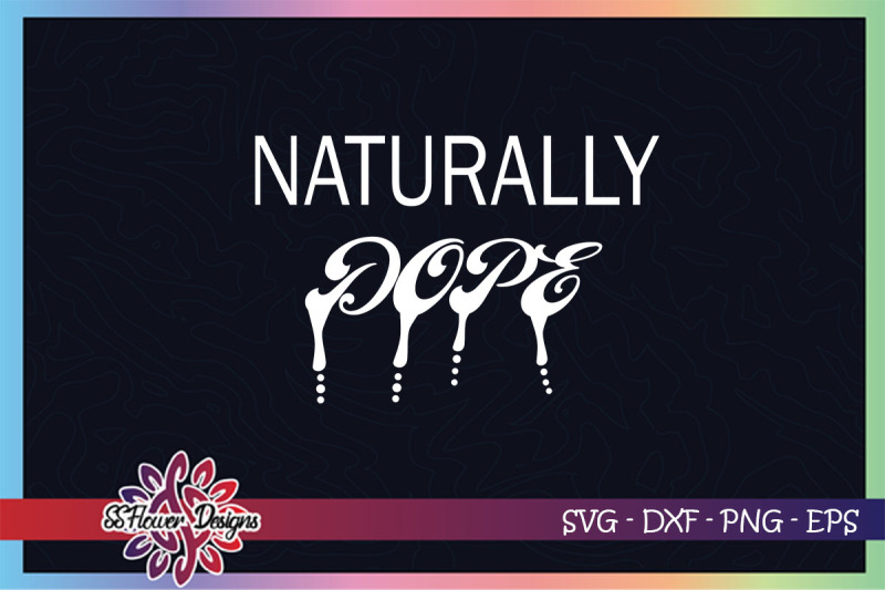 naturally-dope-svg-dope-svg-dripping-svg