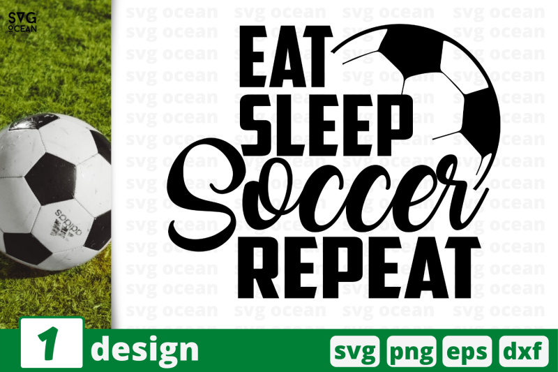 1-eat-sleep-soccer-repeat-nbsp-soccer-quote-cricut-svg