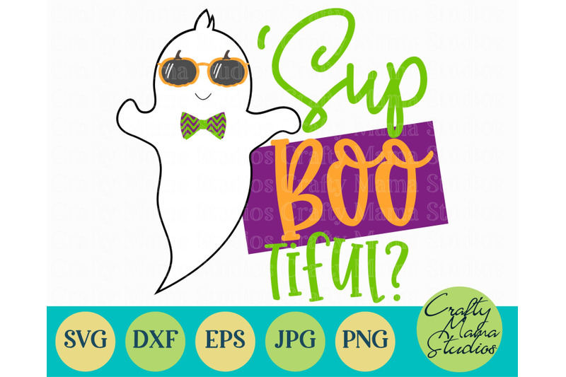 Download Ghost Svg, Sup Boo Tiful Svg, Bootiful Svg, Halloween Boy Ghost Svg By Crafty Mama Studios ...