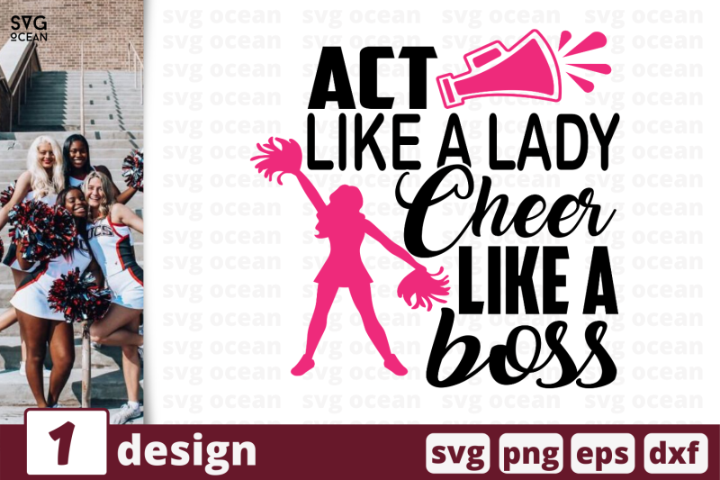 1-act-like-a-lady-cheer-like-a-boss-cheer-quote-cricut-svg