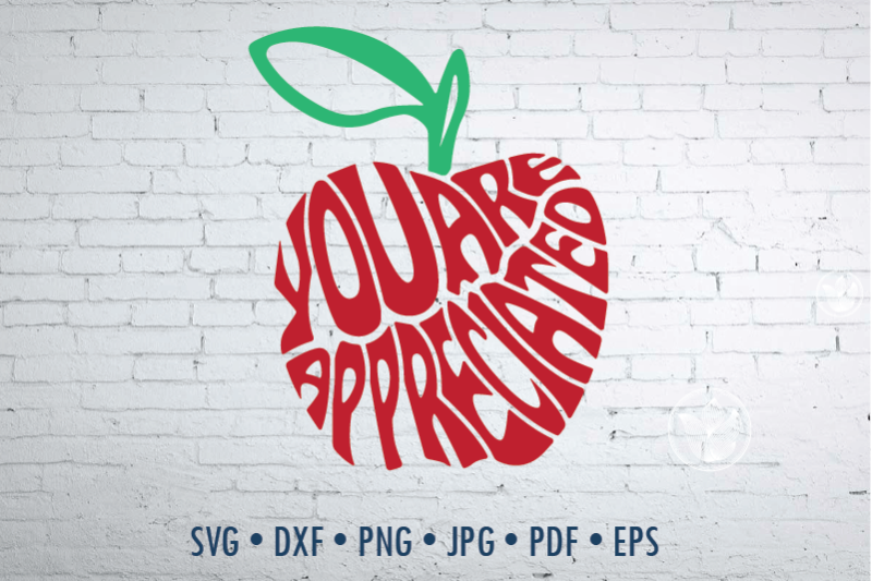 Download You are appreciated in apple Word Art, teacher design, svg, png, dxf By PrettyDD | TheHungryJPEG.com