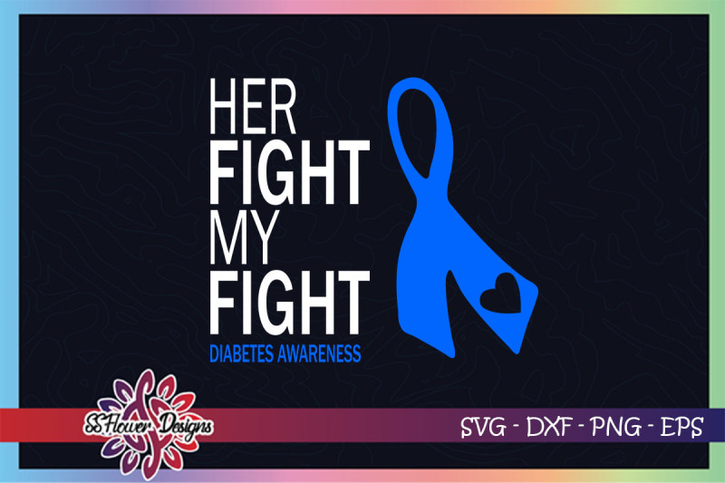 her-fight-is-my-fight-diabetes-awareness-svg-strong-mom-svg-t1d-svg