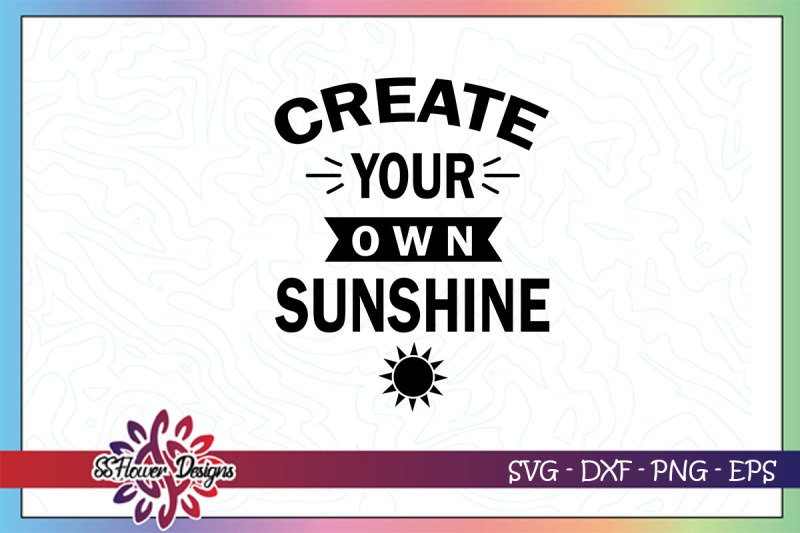 create-your-own-sunshine-svg-sunshine-svg-sunshine-silhouette-svg