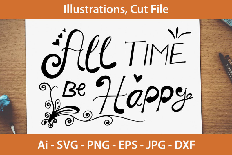 all-time-be-happy-svg