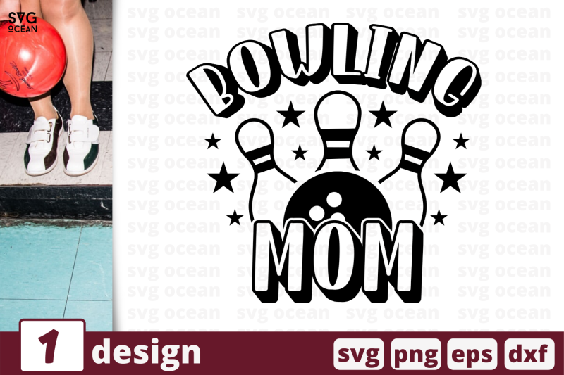 1 BOWLING MOM, sport quotes cricut svg EPS Include