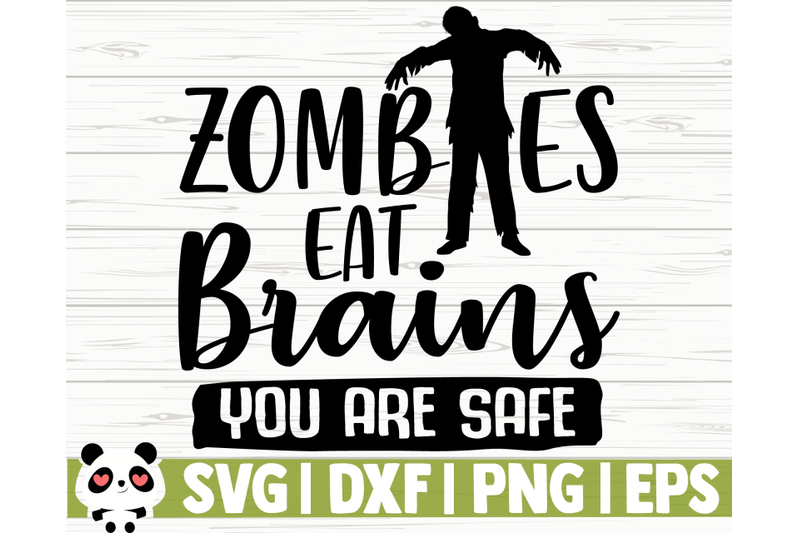 zombies-eat-brains-you-are-safe