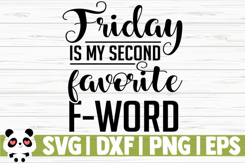 friday-is-my-second-favorite-f-word