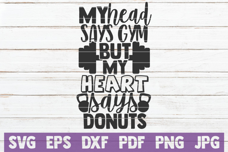 my-head-says-gym-but-my-heart-says-donuts-svg-cut-file