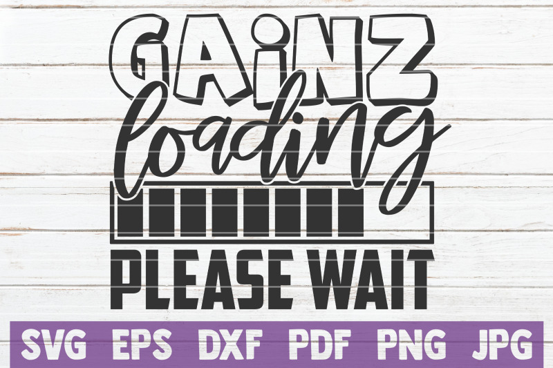 gainz-loading-please-wait-svg-cut-file