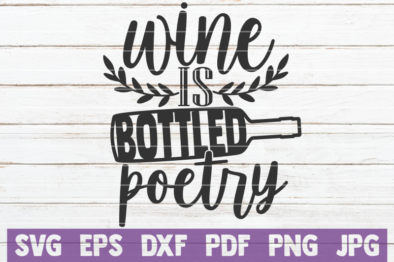 wine-is-bottled-poetry-svg-cut-file