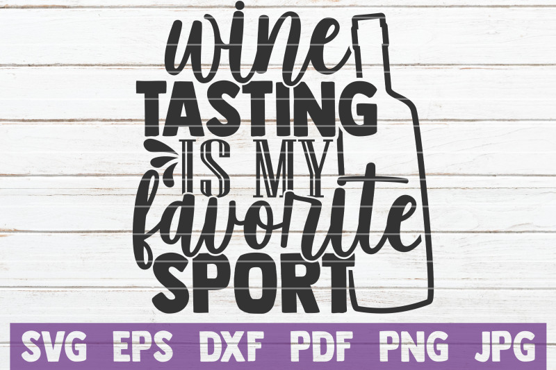 wine-tasting-is-my-favorite-sport-svg-cut-file