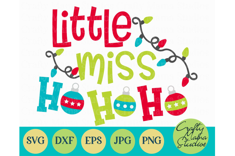 Little Miss Ho Ho Ho Christmas Svg Kid S Sublimation By Crafty Mama Studios Thehungryjpeg Com