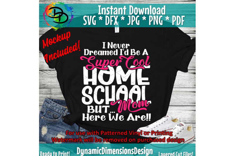 i-never-dreamed-homeschool-mom-png-print-file-for-sublimation-or-print