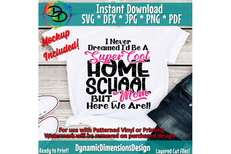 i-never-dreamed-homeschool-mom-png-print-file-for-sublimation-or-print