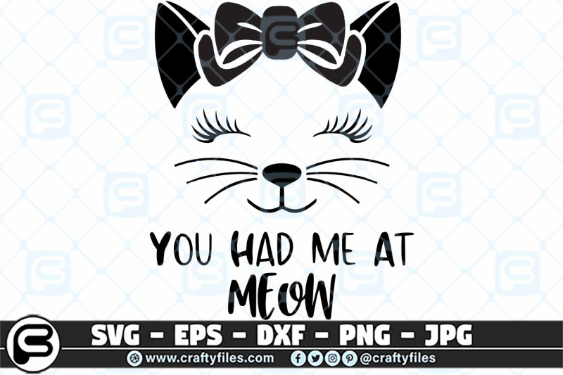 cat-you-had-me-at-meow-svg-cut-file-for-cricut-and-silhouette