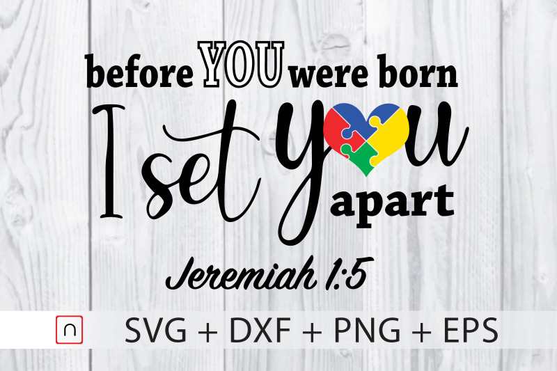 before-you-were-born-i-set-you-apart-svg-cricut-silhouette