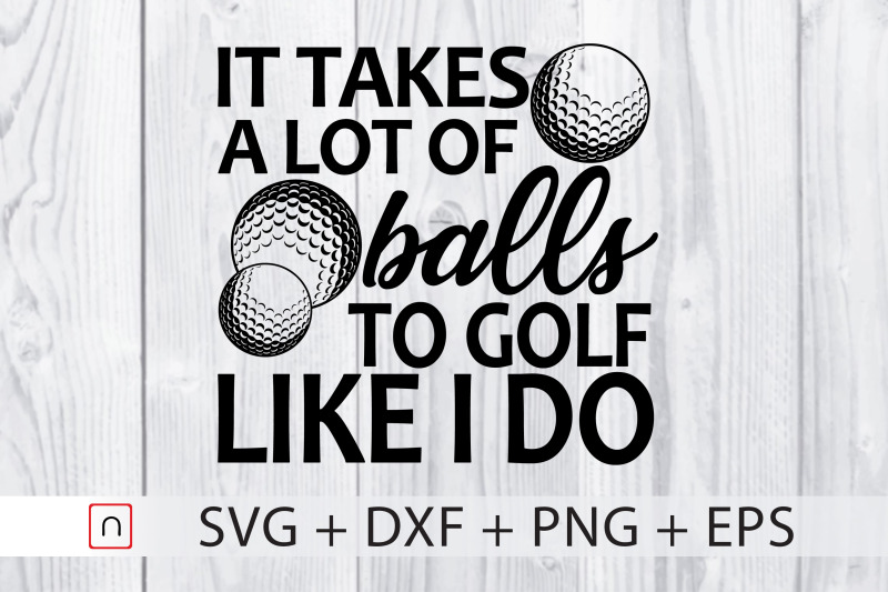 golf-svg-cut-file-takes-a-lot-of-balls