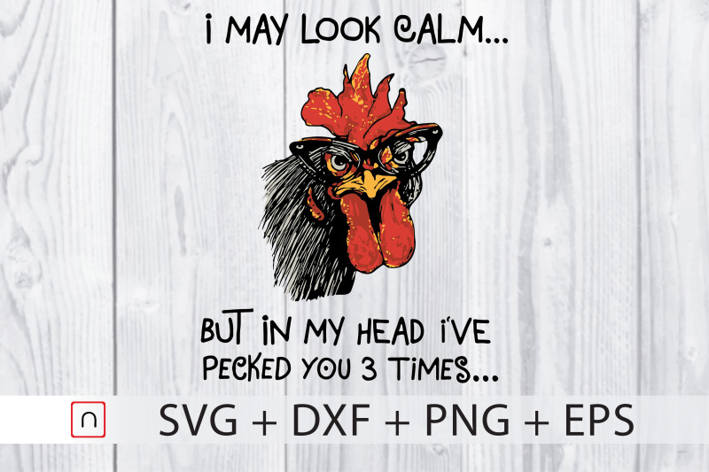 i-039-ve-pecked-you-3-times-svg-chicken-svg