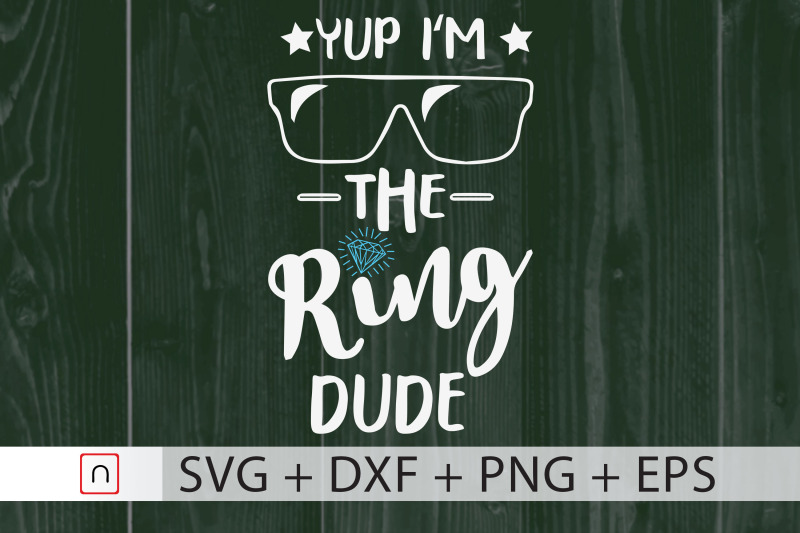 i-039-m-the-ring-dude-funny-ring-bearer-svg