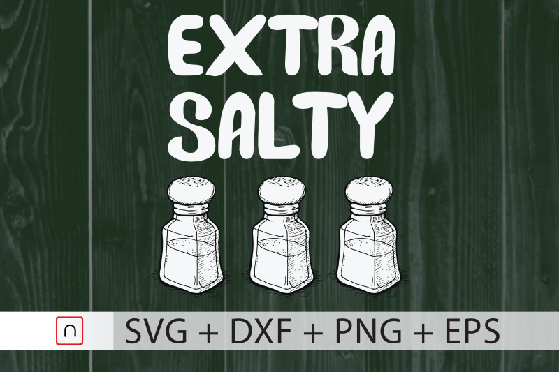 extra-salty-sarcastic-svg-funny-cricut