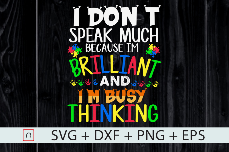 i-dont-speak-much-svg-brilliant-autism