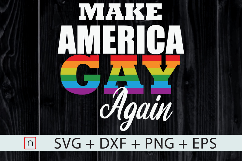 make-america-gay-again-svg-lgbt-pride