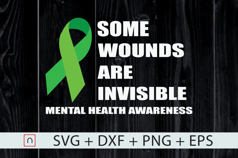 some-wounds-are-invisible-svg-mental-svg