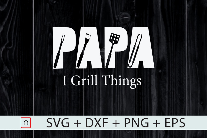 papa-bbq-grill-theme-i-grill-things-svg