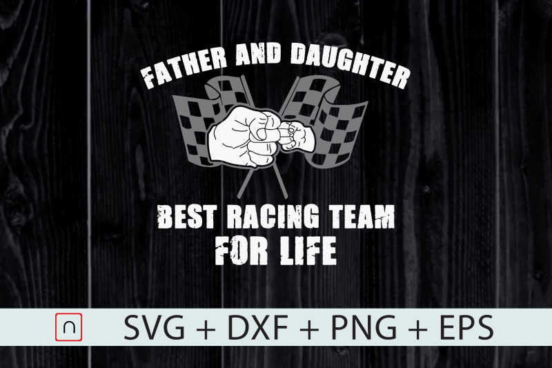father-and-daughter-svg-best-racing-team