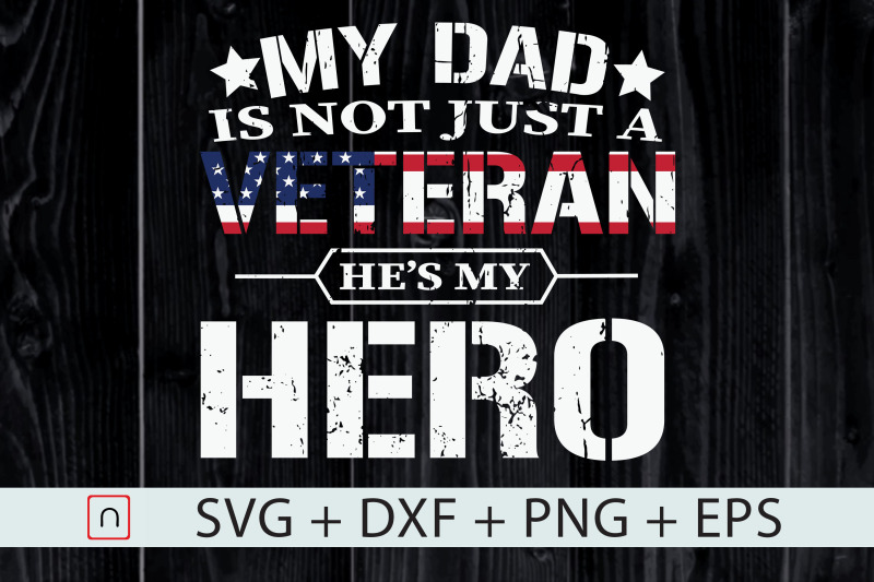 not-just-a-veteran-dad-039-s-my-hero-veteran