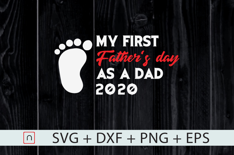 my-first-father-039-s-day-as-a-dad-2020-svg