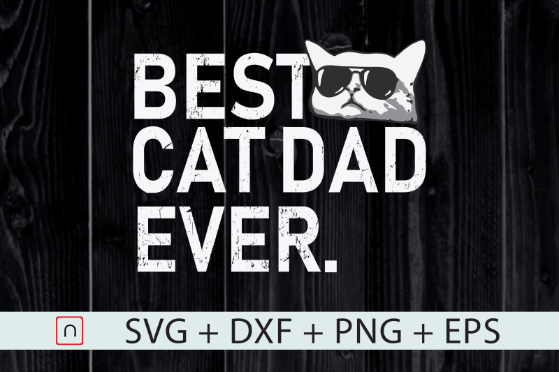 best-cat-dad-ever-svg-father-039-s-day-gift