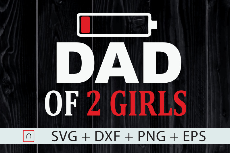 dad-of-2-girls-svg-cool-father-day-gift