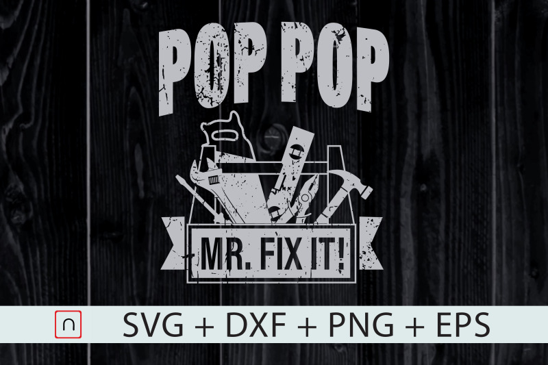 father-039-s-day-pop-pop-svg-mr-fix-it-svg