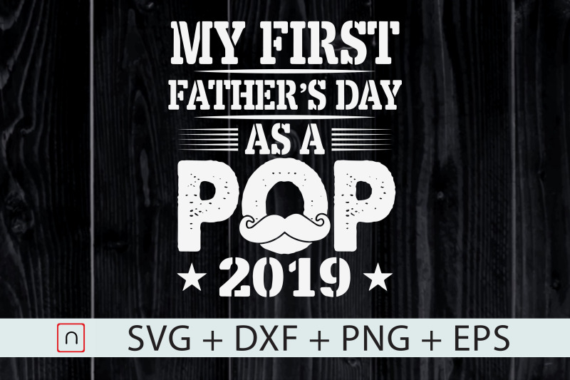 my-first-father-039-s-day-as-a-pop-svg-dxf