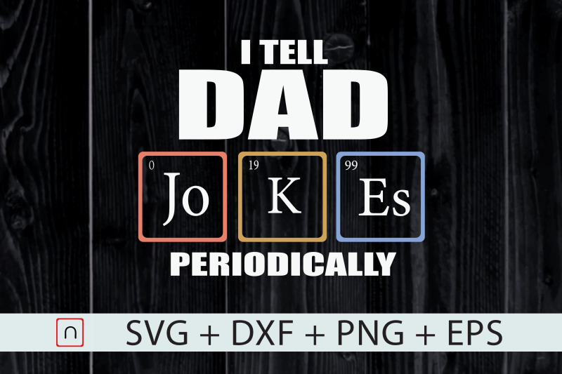 i-tell-dad-jokes-periodically-father-day