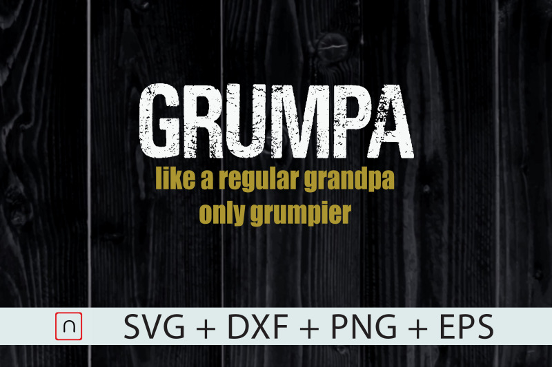 grumpa-regular-grandpa-only-grumpier-svg