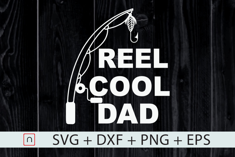 reel-cool-dad-svg-fishing-dad-father-day