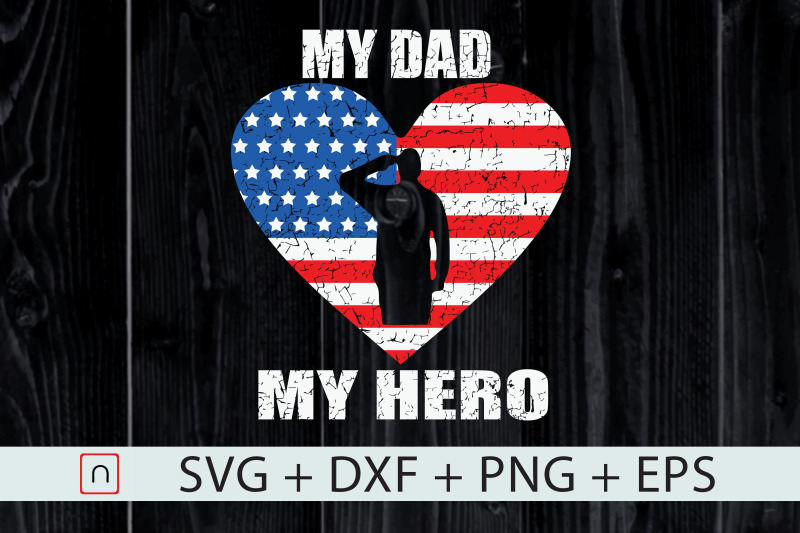 my-dad-my-hero-veterans-memorial-day-svg