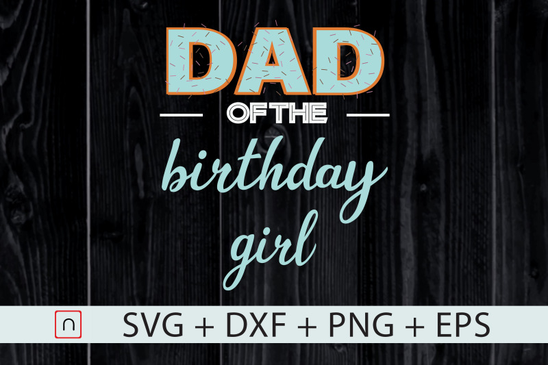 dad-of-the-birthday-girl-family-birthday