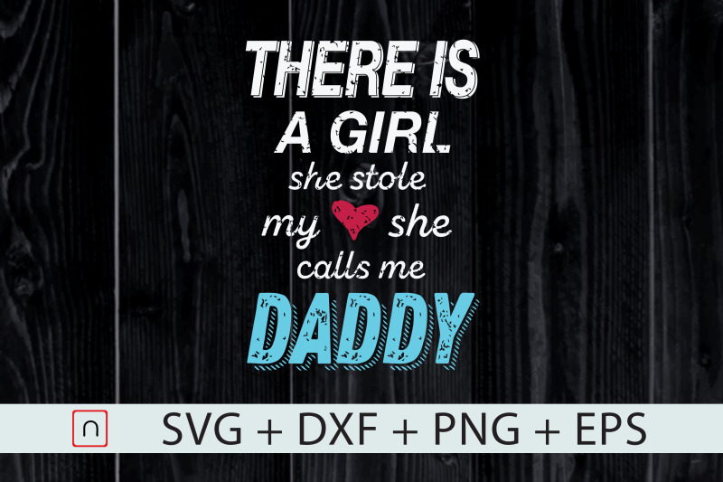 a-girl-she-stole-my-heart-daughter-svg